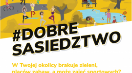 Wrocław: Mieszkańcy Grabiszyna zawalczą o mikrogranty BIZNES, Nieruchomości - Właśnie startuje akcja #DobreSasiedztwo. Organizatorzy zachęcają lokalne organizacje, aby zgłaszały pomysły na działania w najbliższej okolicy. Tym razem o granty zawalczą mieszkańcy osiedla Grabiszyn-Grabiszynek.