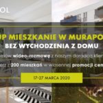 Murapol oferuje zakup mieszkania bez wychodzenia z domu oraz promocję cenową