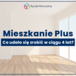 Czwarte urodziny Mieszkania Plus, niestety bez fajerwerków…